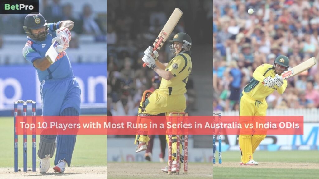Most Runs in a Series in Australia vs India ODIs